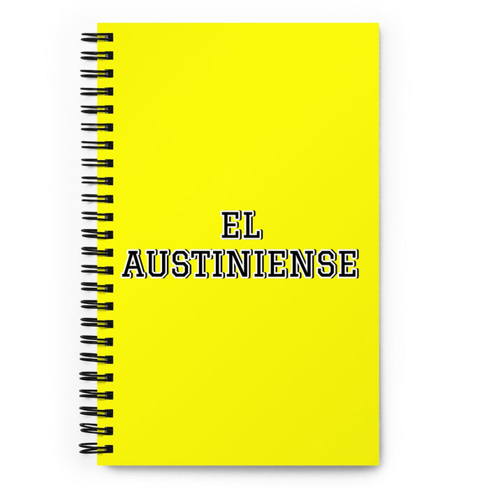 El Austiniense The Austin Resident | Yellow Spiral Notebook, 140 Dotted Sheets | Funny Gift Idea Home Office Work | Mexican Spanish Pride Gift Mexicada