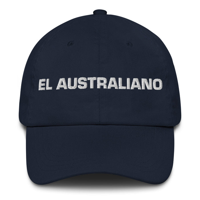 El Australiano The Australian Mexican Spanish Pride Gift Regalo Dad Hat Mexicada Navy