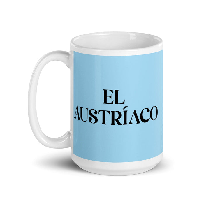 El Austríaco The Austrian Funny Home Office Work Coffee Mug Mexican Spanish Pride Gift White Glossy Cup Sky Blue Card Mug Mexicada