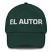 El Autor The Author Mexican Spanish Pride Gift Regalo Dad Hat Mexicada Spruce