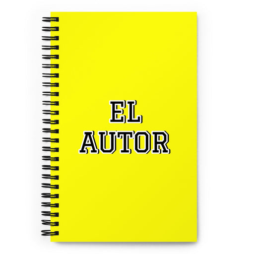 El Autor The Author | Yellow Spiral Notebook, 140 Dotted Sheets | Funny Gift Idea Home Office Work | Mexican Spanish Pride Gift Mexicada