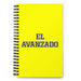 El Avanzado The Advanced One | Yellow Spiral Notebook, 140 Dotted Sheets | Funny Gift Idea Home Office Work | Mexican Spanish Pride Gift Mexicada