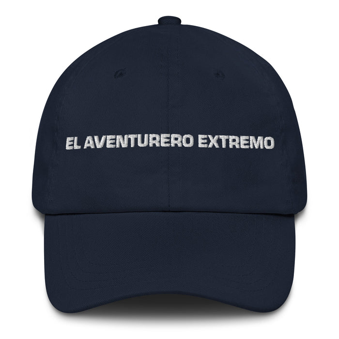 El Aventurero Extremo The Extreme Adventurer Mexican Spanish Pride Gift Regalo Dad Hat - Mexicada