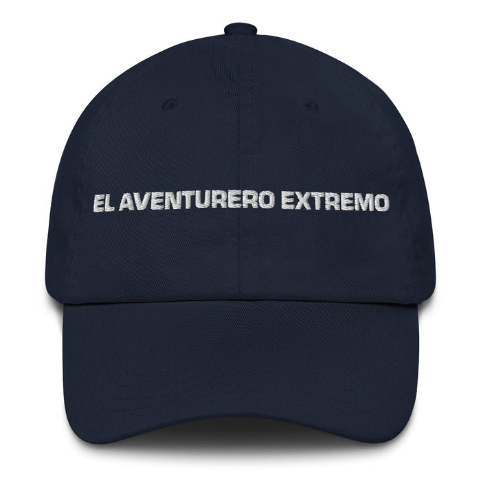 El Aventurero Extremo The Extreme Adventurer Mexican Spanish Pride Gift Regalo Dad Hat Mexicada Navy