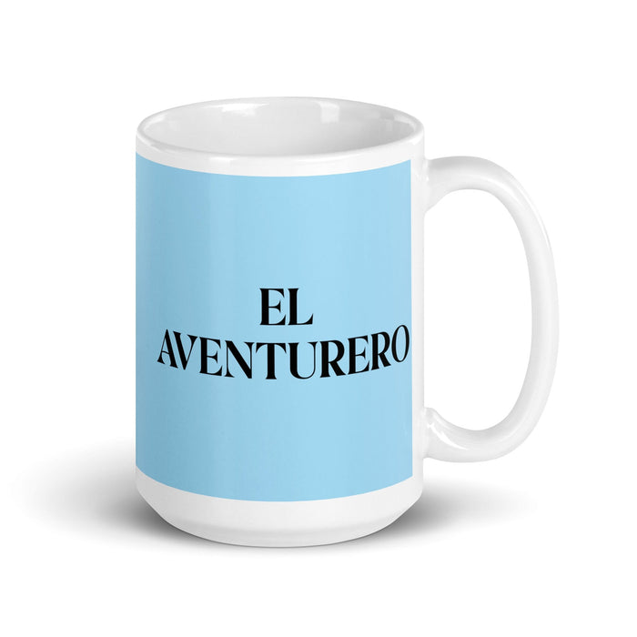 El Aventurero The Adventurer Funny Home Office Work Coffee Mug Mexican Spanish Pride Gift White Glossy Cup Sky Blue Card Mug Mexicada 15 oz