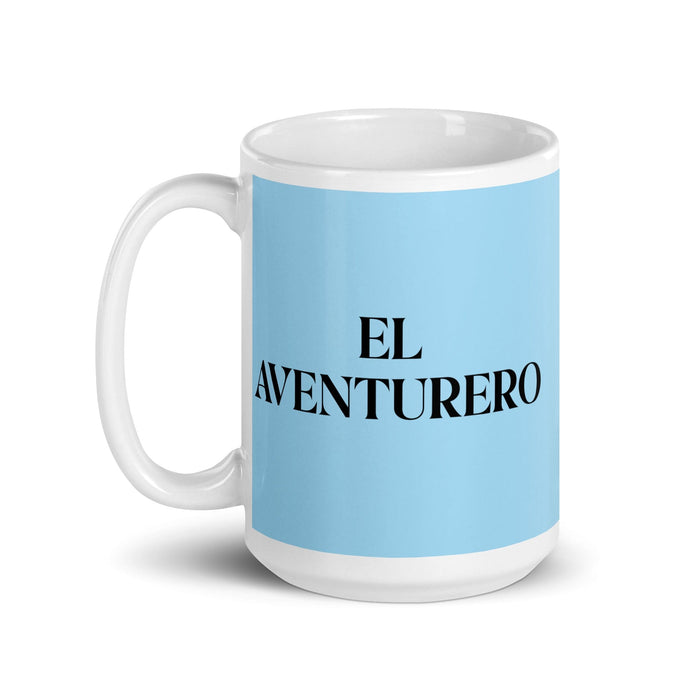 El Aventurero The Adventurer Funny Home Office Work Coffee Mug Mexican Spanish Pride Gift White Glossy Cup Sky Blue Card Mug Mexicada