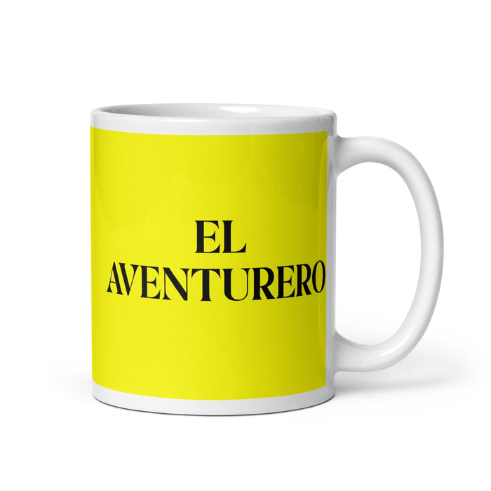 El Aventurero The Adventurer Funny Home Office Work Coffee Mug Mexican Spanish Pride Gift White Glossy Cup Yellow Card Mug Mexicada 11 oz