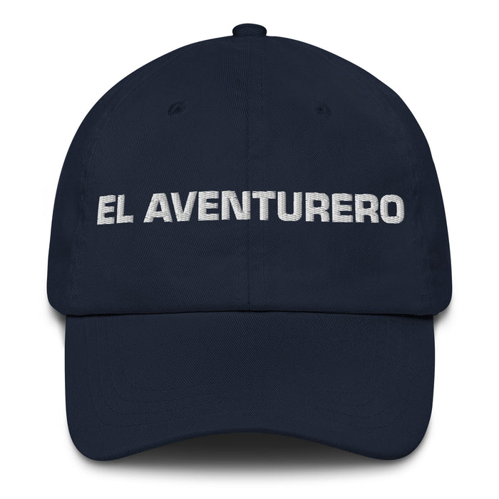 El Aventurero The Adventurer Mexican Spanish Pride Gift Regalo Dad Hat - Mexicada