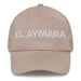 El Aymara The Aymara Mexican Spanish Pride Gift Regalo Dad Hat - Mexicada