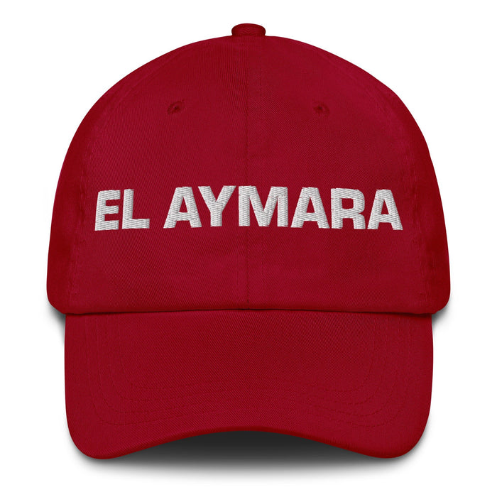 El Aymara The Aymara Mexican Spanish Pride Gift Regalo Dad Hat - Mexicada