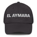 El Aymara The Aymara Mexican Spanish Pride Gift Regalo Dad Hat Mexicada Dark Grey