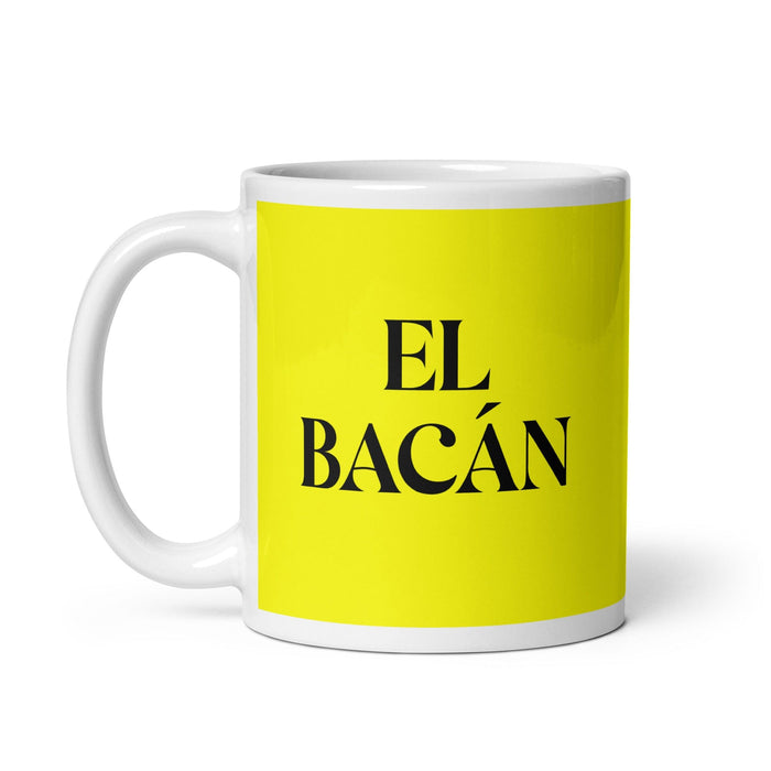 El Bacán The Awesome One Funny Home Office Work Coffee Mug Mexican Spanish Pride Gift White Glossy Cup Yellow Card Mug Mexicada