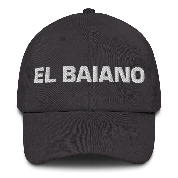 El Baiano The Bahia Resident Mexican Spanish Pride Gift Regalo Dad Hat Mexicada Dark Grey