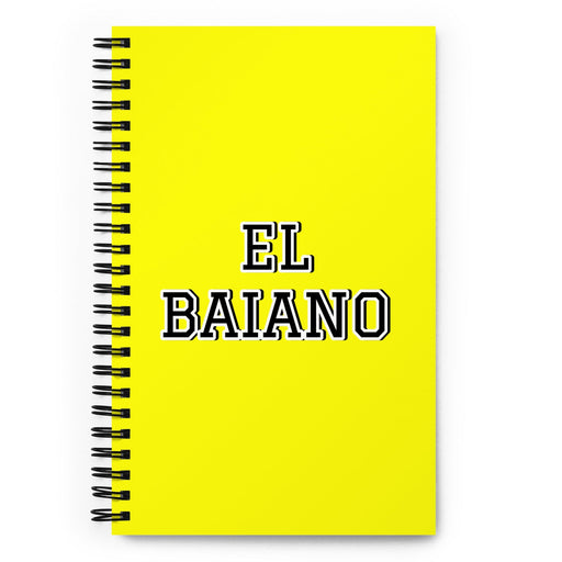 El Baiano The Bahia Resident | Yellow Spiral Notebook, 140 Dotted Sheets | Funny Gift Idea Home Office Work | Mexican Spanish Pride Gift Mexicada