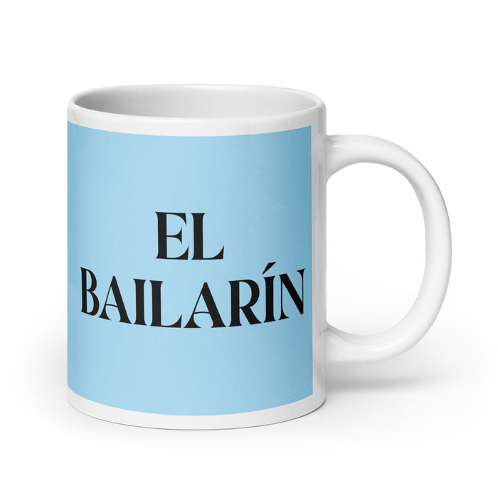 El Bailarín The Dancer Funny Home Office Work Coffee Mug Mexican Spanish Pride Gift White Glossy Cup Sky Blue Card Mug Mexicada 20 oz