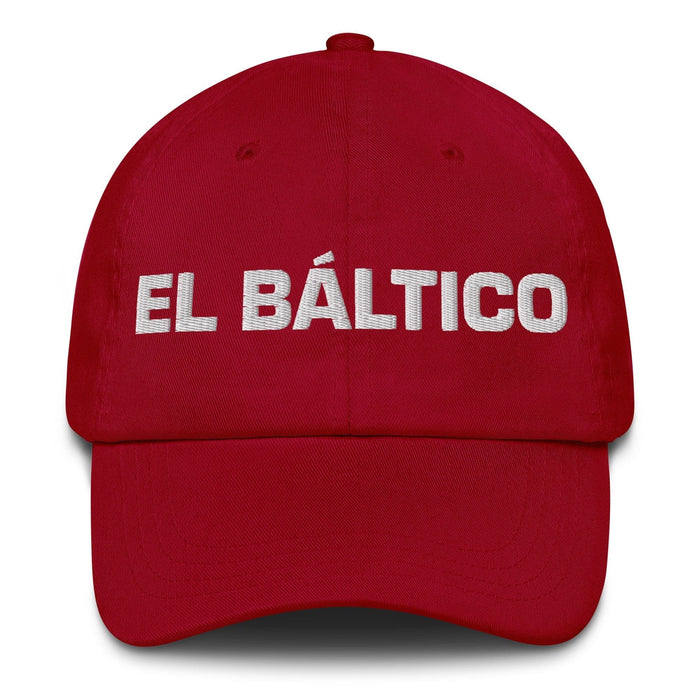 El Báltico The Baltic Mexican Spanish Pride Gift Regalo Dad Hat Mexicada Cranberry