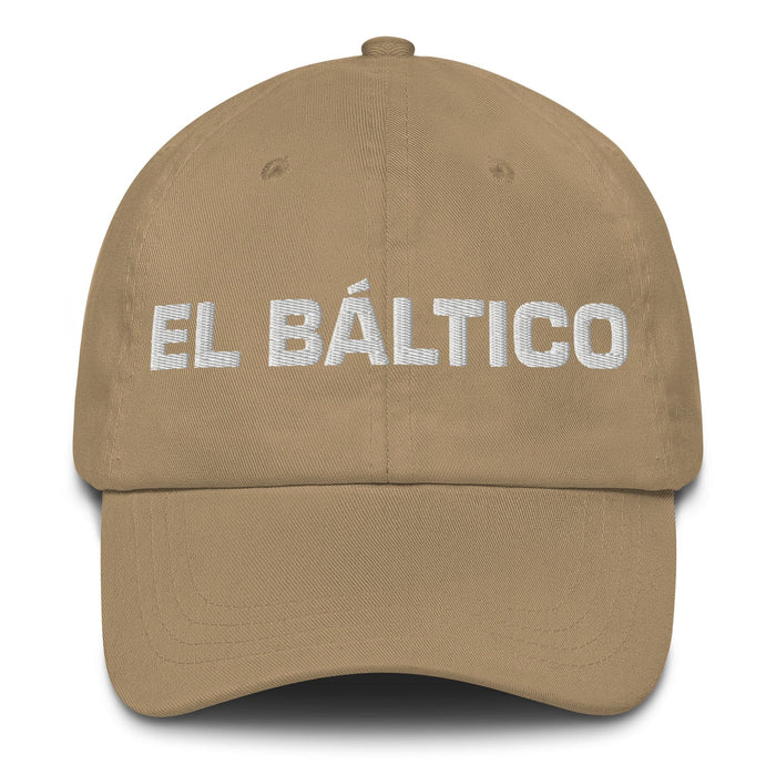 El Báltico The Baltic Mexican Spanish Pride Gift Regalo Dad Hat Mexicada Khaki