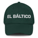 El Báltico The Baltic Mexican Spanish Pride Gift Regalo Dad Hat Mexicada Spruce