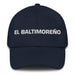 El Baltimoreño The Baltimorean Mexican Spanish Pride Gift Regalo Dad Hat Mexicada Navy