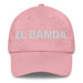 El Banda The Crew Mexican Spanish Pride Gift Regalo Dad Hat Mexicada Pink