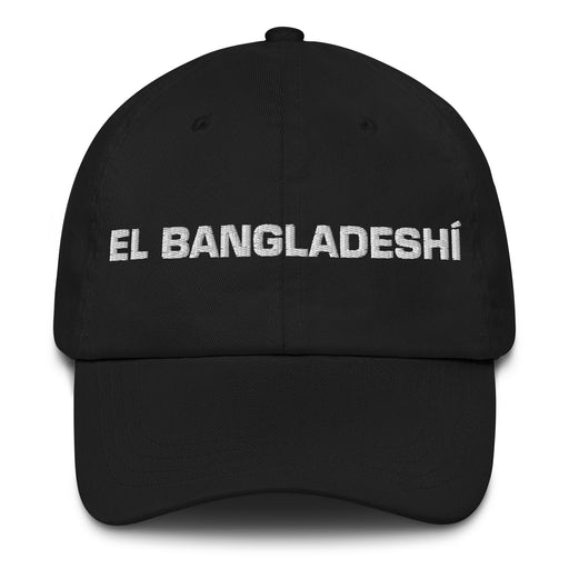 El Bangladeshí The Bangladeshi Mexican Spanish Pride Gift Regalo Dad Hat - Mexicada