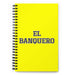 El Banquero The Banker | Yellow Spiral Notebook, 140 Dotted Sheets | Funny Gift Idea Home Office Work | Mexican Spanish Pride Gift Mexicada