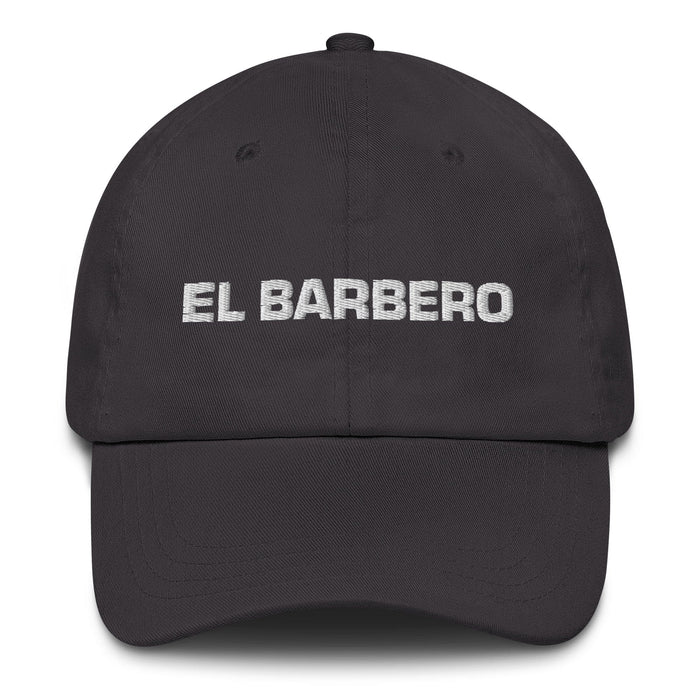 El Barbero The Barber Mexican Spanish Pride Gift Regalo Dad Hat Mexicada Dark Grey