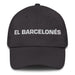 El Barcelonés The Barcelonian Mexican Spanish Pride Gift Regalo Dad Hat Mexicada Dark Grey