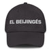 El Beijingés The Beijinger Mexican Spanish Pride Gift Regalo Dad Hat Mexicada Dark Grey