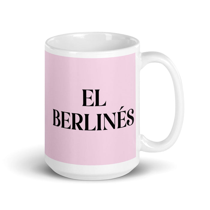 El Berlinés The Berliner Funny Home Office Work Coffee Mug Mexican Spanish Pride Gift White Glossy Cup Light Pink Card Mug Mexicada 15 oz