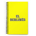 El Berlinés The Berliner | Yellow Spiral Notebook, 140 Dotted Sheets | Funny Gift Idea Home Office Work | Mexican Spanish Pride Gift Mexicada