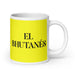 El Bhutanés The Bhutanese Funny Home Office Work Coffee Mug Mexican Spanish Pride Gift White Glossy Cup Yellow Card Mug Mexicada 20 oz