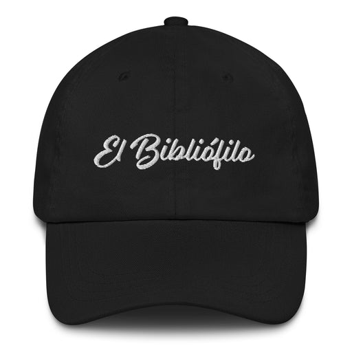 El Bibliófilo Embroidered Dad Hat | Book Lover, Reading, Literature, Knowledge, Bibliophile | E5 Mexicada
