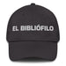 El Bibliófilo The Book Lover Mexican Spanish Pride Gift Regalo Dad Hat Mexicada Dark Grey