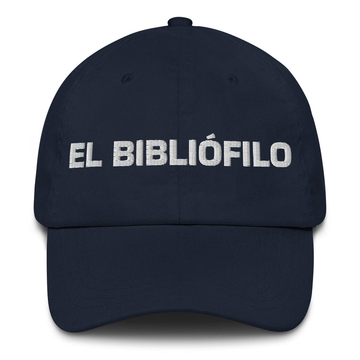 El Bibliófilo The Book Lover Mexican Spanish Pride Gift Regalo Dad Hat Mexicada Navy