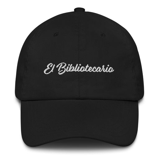 El Bibliotecario Embroidered Dad Hat | The Librarian, Knowledge, Wisdom, Books, Learning | E5 Mexicada