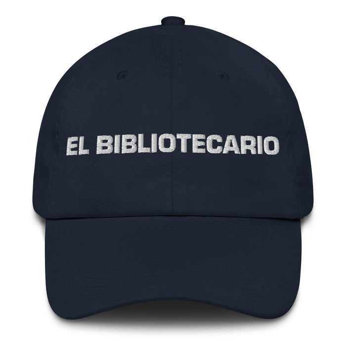 El Bibliotecario The Librarian Mexican Spanish Pride Gift Regalo Dad Hat - Mexicada