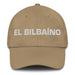 El Bilbaíno The Bilbao Resident Mexican Spanish Pride Gift Regalo Dad Hat - Mexicada