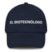 El Biotecnólogo The Biotechnologist Mexican Spanish Pride Gift Regalo Dad Hat - Mexicada