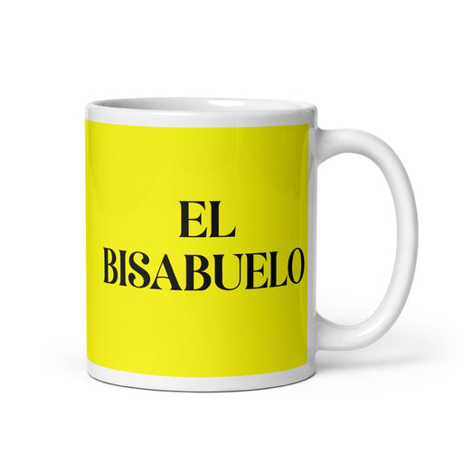 El Bisabuelo The Great-Grandmother / The Great-Grandfather Funny Home Office Work Coffee Mug Mexican Spanish Pride Gift White Glossy Cup Yellow Card Mug Mexicada 11 oz