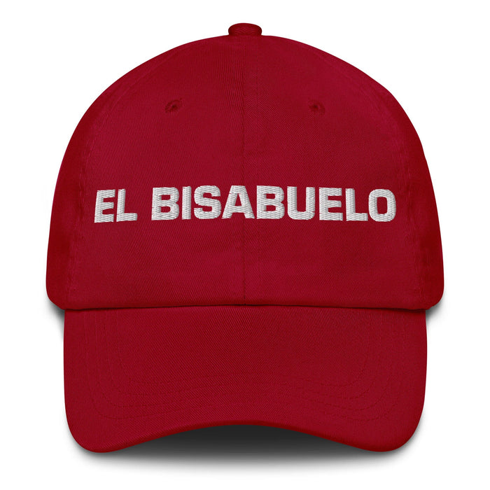 El Bisabuelo The Great-Grandmother / The Great-Grandfather Mexican Spanish Pride Gift Regalo Dad Hat Mexicada Cranberry