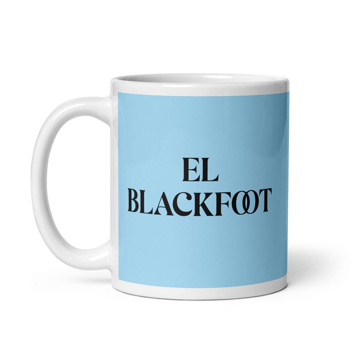 El Blackfoot The Blackfoot Funny Home Office Work Coffee Mug Mexican Spanish Pride Gift White Glossy Cup Sky Blue Card Mug Mexicada