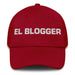 El Blogger The Blogger Mexican Spanish Pride Gift Regalo Dad Hat Mexicada Cranberry