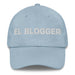 El Blogger The Blogger Mexican Spanish Pride Gift Regalo Dad Hat Mexicada Light Blue