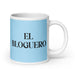 El Bloguero The Blogger Funny Home Office Work Coffee Mug Mexican Spanish Pride Gift White Glossy Cup Sky Blue Card Mug Mexicada 20 oz