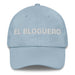 El Bloguero The Blogger Mexican Spanish Pride Gift Regalo Dad Hat - Mexicada