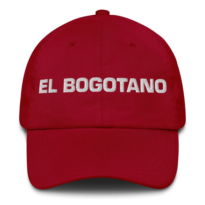 El Bogotano The Bogotá Resident Mexican Spanish Pride Gift Regalo Dad Hat - Mexicada