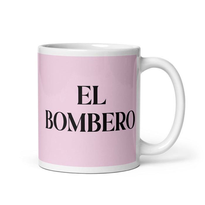 El Bombero The Firefighter Funny Home Office Work Coffee Mug Mexican Spanish Pride Gift White Glossy Cup Light Pink Card Mug Mexicada 11 oz