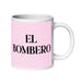 El Bombero The Firefighter Funny Home Office Work Coffee Mug Mexican Spanish Pride Gift White Glossy Cup Light Pink Card Mug Mexicada 20 oz