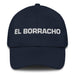 El Borracho The Drunkard Mexican Spanish Pride Gift Regalo Dad Hat Mexicada Navy